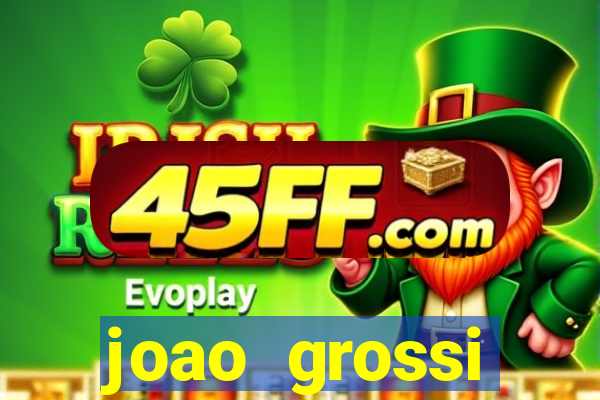 joao grossi cruzeiro sp